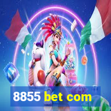 8855 bet com